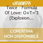 Twice - Formula Of Love: O+T='3 (Explosion Ver.) cd