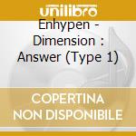 Enhypen - Dimension : Answer (Type 1) cd