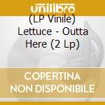(LP Vinile) Lettuce - Outta Here (2 Lp) vinile