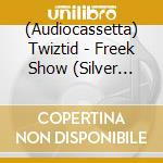 (Audiocassetta) Twiztid - Freek Show (Silver Shell, Twiztid 25Th Anniversary, Limited) cd