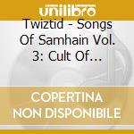 Twiztid - Songs Of Samhain Vol. 3: Cult Of The Night (Cd) cd