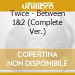 Twice - Between 1&2 (Complete Ver.) cd