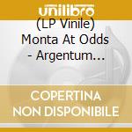 (LP Vinile) Monta At Odds - Argentum Dreams vinile