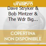 Dave Stryker & Bob Mintzer & The Wdr Big Band - Blue Soul cd