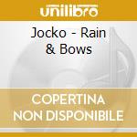 Jocko - Rain & Bows cd