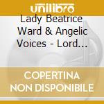 Lady Beatrice Ward & Angelic Voices - Lord Help Me cd