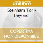 Steinham Tor - Beyond cd