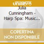 Julia Cunningham - Harp Spa: Music For Meditation Wellness & Peace cd