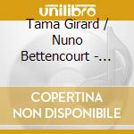 Tama Girard / Nuno Bettencourt - Sold For Free cd
