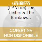 (LP Vinile) Joe Hertler & The Rainbow Seekers - On Being vinile
