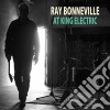 Ray Bonneville - At King Electric cd