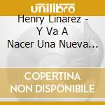 Henry Linarez - Y Va A Nacer Una Nueva Venezuela cd
