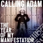 (LP Vinile) Calling Adam - The Year Of My Manifestation vinile