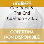 Gee Rock & Tha Cnd Coalition - 30 Beats From The Force One Arsenal Of : Tha Beatmaster cd