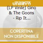 (LP Vinile) Gino & The Goons - Rip It Up vinile