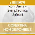 Ron Davis - Symphronica Upfront cd