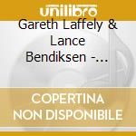 Gareth Laffely & Lance Bendiksen - Voices Of The Guardians cd