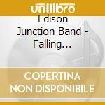 Edison Junction Band - Falling Through Space cd