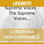 Supreme Voices - The Supreme Voices Collection cd