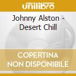 Johnny Alston - Desert Chill cd