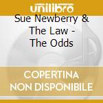 Sue Newberry & The Law - The Odds cd