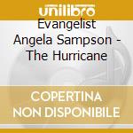 Evangelist Angela Sampson - The Hurricane cd