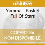 Yamma - Basket Full Of Stars cd