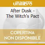 After Dusk - The Witch's Pact cd