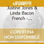 Justine Jones & Linda Bacon French - Unsuretays cd musicale di Justine Jones & Linda Bacon French