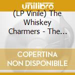 (LP Vinile) The Whiskey Charmers - The Valley vinile