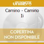 Camino - Camino Ii cd
