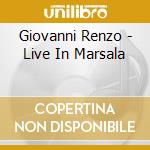 Giovanni Renzo - Live In Marsala cd