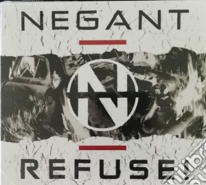 Negant - Refuse! cd musicale