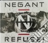 Negant - Refuse! cd