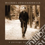 Michael Spaccarotella - A Passage To Wisdom cd