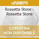 Rossetta Stone - Rossetta Stone cd