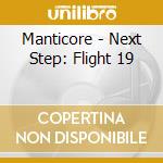 Manticore - Next Step: Flight 19 cd