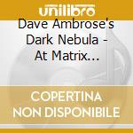 Dave Ambrose's Dark Nebula - At Matrix Studios 1979 cd