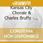 Kansas City Chorale & Charles Bruffy - Artifacts: The Music Of Michael Mcglynn cd