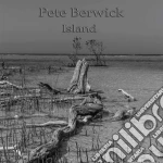 Pete Berwick - Island cd