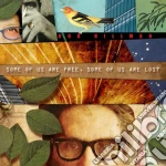 Bob Hillman - Some Of Us Are Free, Some Of Us Are Lost cd