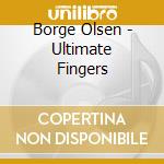 Borge Olsen - Ultimate Fingers cd