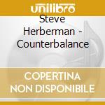 Steve Herberman - Counterbalance cd