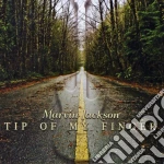 Marvin Jackson - Tip Of My Finger cd