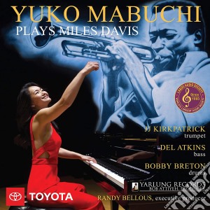 Yuko Mabuchi - Plays Miles Davis cd musicale
