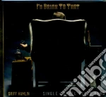 Griff Hamlin And The Single Barrel Blues Band - I'Ll Drink To That cd