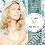 Brigitte M - Noel Entre Amis cd