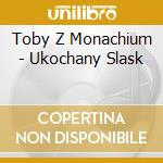 Toby Z Monachium - Ukochany Slask cd