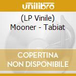 (LP Vinile) Mooner - Tabiat vinile