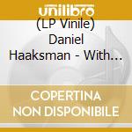 (LP Vinile) Daniel Haaksman - With Love, From Berlin